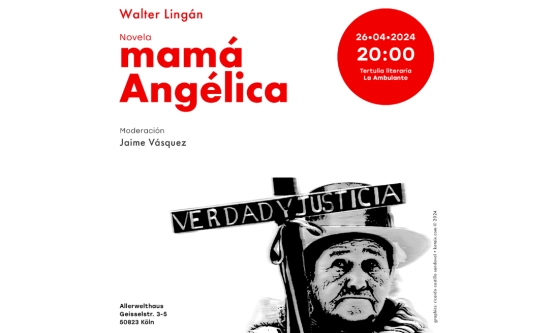Tertulia abril 2024: Walter Lingán sobre su novela más reciente mamá Angélica