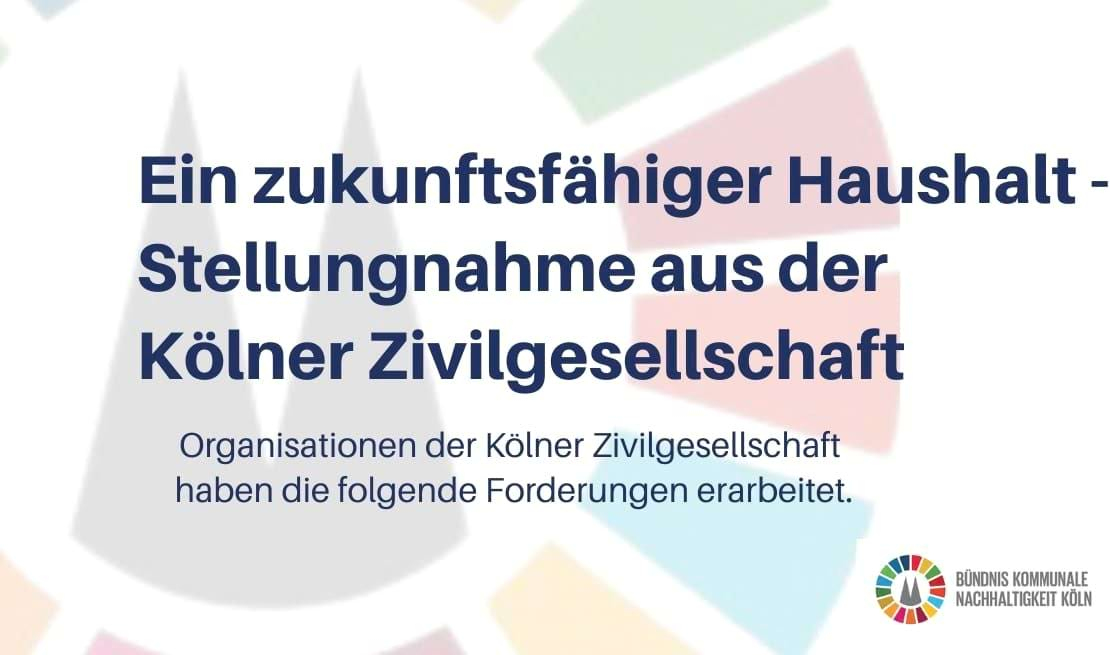 Ein zukunftsfähiger Haushalt: Stellungnahme aus der Kölner Zivilgesellschaft
