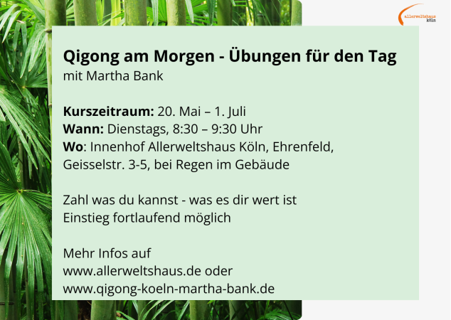 Qigong am Morgen - Jeden Dienstag um 8:30 Uhr