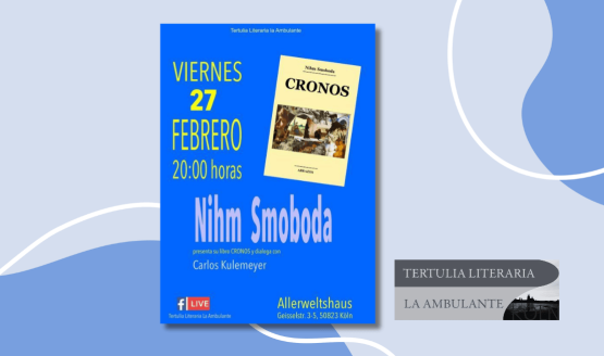 Presentación del libro CRONOS y diálogo con el autor Nihm Smoboda