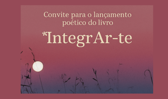 Invitación al lanzamiento poético del libro *IntegrAr-te