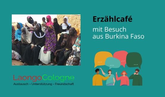 ERZÄHLCAFE: Besuch aus dem Dorf Laongo in Burkina Faso