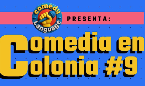 Comedy language präsentiert: Comedia en Colonia #9