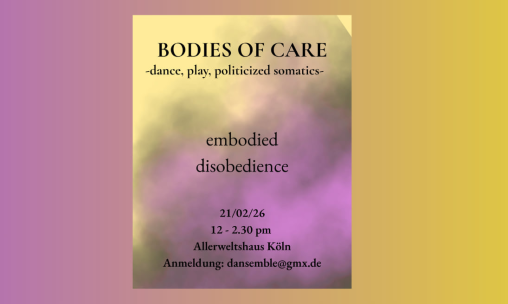 BODIES OF CARE - dance, play, politicized somatics