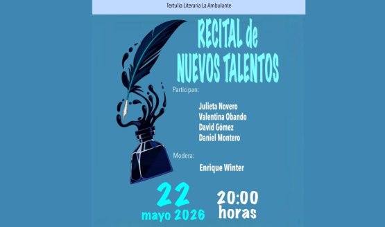 Tertulia Literaria La Ambulante: <br> Recital de nuevos talentos