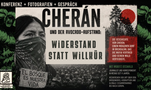 Widerstand statt Willkür: Cherán und der Avocado-Aufstand