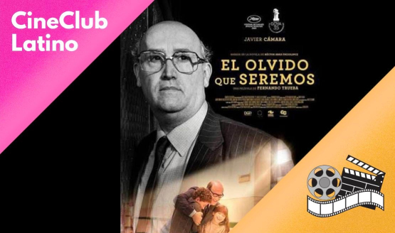 CineClub: El Olvido que seremos