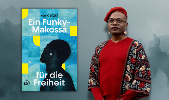 “Ein Funky-Makossa für die Freiheit” – Lesung und Diskussion mit Max Lobe