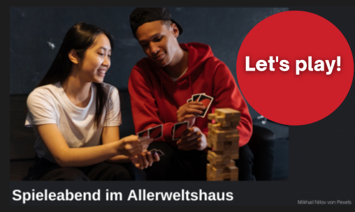 Let's play! Spieleabend vom Allerweltshaus <br>  (neu) Jeden 3. Dienstag!