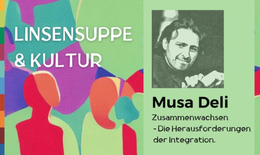 Linsensuppe und Kultur <br> mit einer Lesung von Musa Deli
