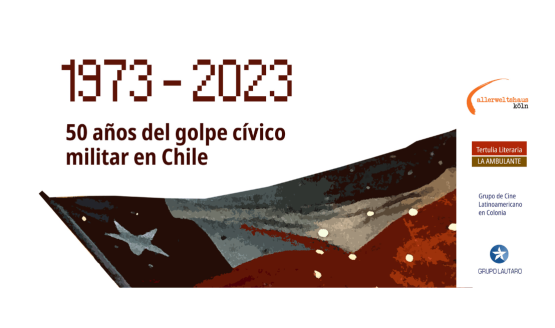 1973 - 2023 - 50 años del golpe cívico militar en Chile