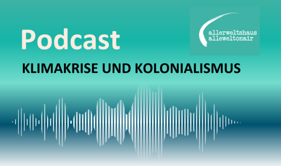 alleweltonair: Klimakrise & Kolonialismus