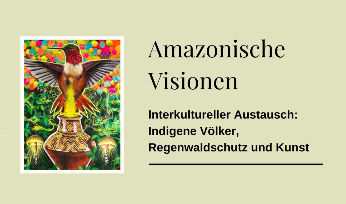 Amazonische Visionen, Interkultureller Austausch