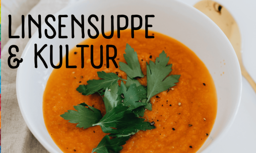 Linsensuppe und Kultur