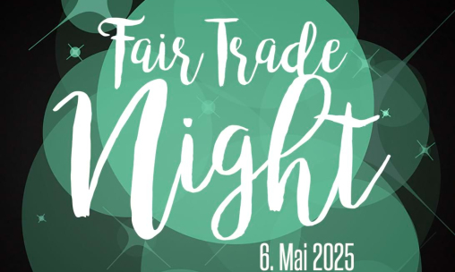 Fair Trade Night - 10. Ausgabe